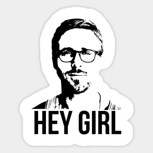 Hey Girl Sticker